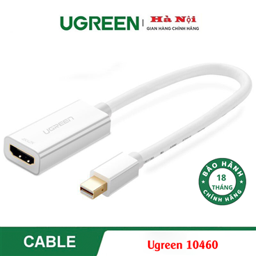 Ugreen 10460, Cáp chuyển Mini DisplayPort to HDMI (âm) Cao cấp Chính hãng